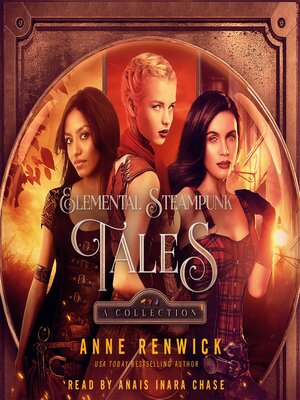 cover image of Elemental Steampunk Tales: A Collection